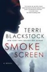 Terri Blackstock - Smoke Screen