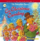 Mike Berenstain - The Berenstain Bears Go Christmas Caroling