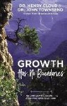 Henry Cloud, John Townsend - Growth Has No Boundaries