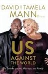 David Mann, David Mann Mann, Tamela Mann, Shaun Sanders - Us Against the World
