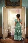 Sarah E. Ladd - Thief of Lanwyn Manor