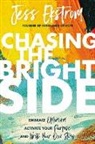 Jess Ekstrom - Chasing the Bright Side
