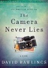 David Rawlings - The Camera Never Lies