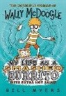 Bill Myers - My Life As a Smashed Burrito With Extra Hot Sauce