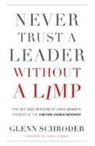 Thomas Carol Wimber (FRW)/ Nelson, Thomas Nelson, Glenn Schroder - Never Trust a Leader Without a Limp