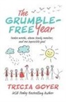 Tricia Goyer - The Grumble-free Year