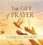 Charles F. Stanley, Charles F. Stanley (Personal) - The Gift of Prayer