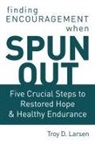 Troy D. Larsen - Spun Out