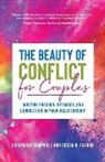 Crismarie Campbell, Susan Clarke, Clarke Susan - The Beauty of Conflict for Couples