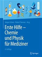 Jürge Schatz, Jürgen Schatz, Tammer, Tammer, Robert Tammer - Erste Hilfe - Chemie und Physik für Mediziner