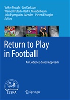 Pieter D'Hooghe, João Espregueira-Mendes, Jó Karlsson, Jón Karlsson, Werner Krutsch, Werner Krutsch et al... - Return to Play in Football