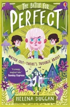 Helena Duggan, Duggan Helena - The Battle for Perfect