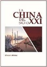 Marcelo Muñoz - La China del siglo XXI