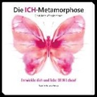 Christina Wiedemann - Die ICH-Metamorphose