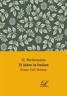 H Breitenstein, H. Breitenstein - 21 Jahre in Indien