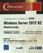 Windows Server 2012 R2 - Administración Preparación para la certificación MCSA - Examen 70-411
