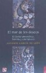 El mar de los deseos . El Caribe afroandaluz, historia y contrapunto