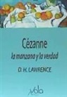 D. H. Lawrence - Cézanne : la manzana y la verdad
