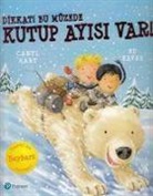Carly Hart, Ed Laves - Dikkat Bu Müzede Kutup Ayisi Var