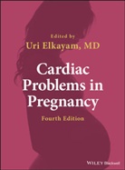 U Elkayam, Uri Elkayam, Uri (Professor of Medicine Elkayam, Ur Elkayam, Uri Elkayam, Elkayam Uri - Cardiac Problems in Pregnancy