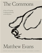 Matthew Evans, Evans Matthew, Anna Collett - The Commons