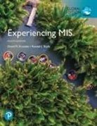 Randall J Boyle, Randall J. Boyle, DavidKroenke, David Kroenke, David M. Kroenke - Experiencing MIS, Global Edition