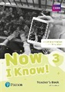 Catherine Zgouras - Now I Know 3 Teacher's Book plus PEP pack, m. 1 Beilage, m. 1 Online-Zugang; .