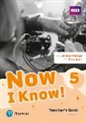 Mark Roulston - Now I Know 5 Teacher's Book plus PEP pack, m. 1 Beilage, m. 1 Online-Zugang; .