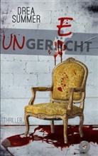 Drea Summer - Ungerecht