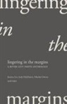 Joanna Lee, Judy Melchiorre, Marsha Owens - Lingering in the Margins