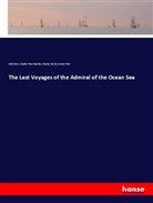 Charles Pau MacKie, Charles Paul MacKie, Charles McKe Parr, Charles McKew Donor Parr, Rut Parr, Ruth Parr - The Last Voyages of the Admiral of the Ocean Sea