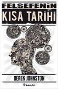 Derek Johnston - Felsefenin Kisa Tarihi