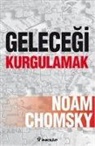 Noam Chomsky - Gelecegi Kurgulamak