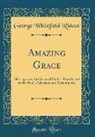 George Whitefield Ridout - Amazing Grace