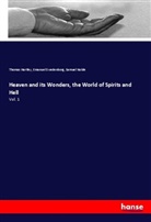 Thoma Hartley, Thomas Hartley, Samuel Noble, Emanue Swedenborg, Emanuel Swedenborg - Heaven and its Wonders, the World of Spirits and Hell