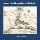 Mogens Møller - Grenaa i vikingetid og middelalder