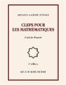 Arnaud-Aaron Upinsky - Clefs pour les mathématiques