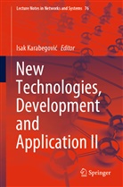 Isa Karabegovic, Isak Karabegovic, Isak Karabegović - New Technologies, Development and Application II