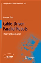 Andreas Pott - Cable-Driven Parallel Robots