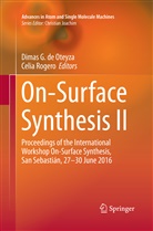 Dimas G. de Oteyza, Dima G de Oteyza, Dimas G de Oteyza, Rogero, Rogero, Celia Rogero - On-Surface Synthesis II