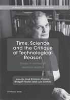 José Esteban Castro, Bridge Fowler, Bridget Fowler, Luís Gomes - Time, Science and the Critique of Technological Reason