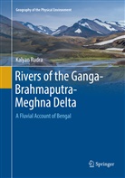 Kalyan Rudra - Rivers of the Ganga-Brahmaputra-Meghna Delta