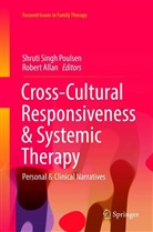 Allan, Allan, Robert Allan, Shrut Singh Poulsen, Shruti Singh Poulsen - Cross-Cultural Responsiveness & Systemic Therapy