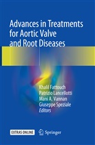 Mani A Vannan et al, Khalil Fattouch, Patrizi Lancellotti, Patrizio Lancellotti, Giuseppe Speziale, Mani A. Vannan - Advances in Treatments for Aortic Valve and Root Diseases