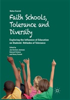 Helen Everett, Henry Everett, Jan Germen Janmaat, Edwar Vickers, Edward Vickers - Faith Schools, Tolerance and Diversity