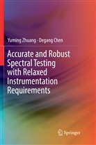 Degang Chen, Yumin Zhuang, Yuming Zhuang - Accurate and Robust Spectral Testing with Relaxed Instrumentation Requirements