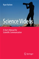 Ryan Vachon - Science Videos