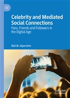 Neil M Alperstein, Neil M. Alperstein - Celebrity and Mediated Social Connections