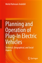 Mehdi Rahmani-Andebili - Planning and Operation of Plug-In Electric Vehicles