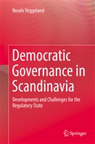 Noralv Veggeland - Democratic Governance in Scandinavia